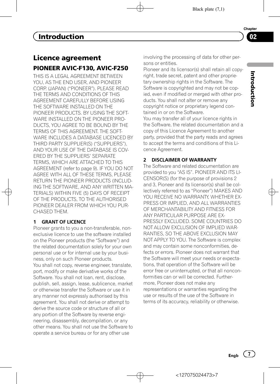 Introduction licence agreement, Pioneer avic-f130, avic-f250 7, Licence agreement | Introduction | Pioneer AVIC-F250 User Manual | Page 7 / 76