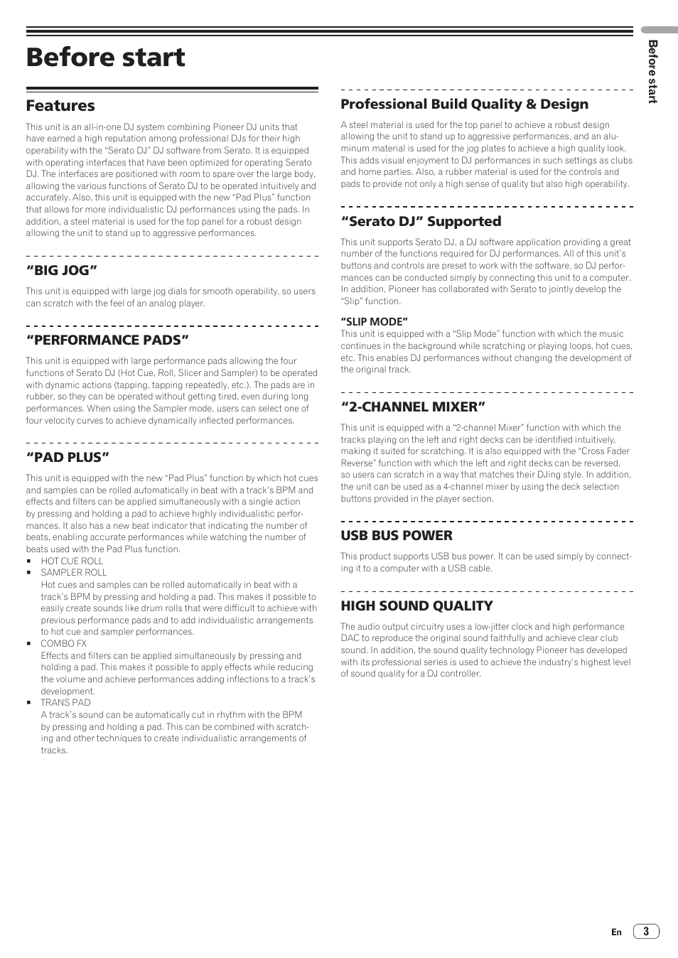 Before start, Features, Big jog | Performance pads, Pad plus, Professional build quality & design, Serato dj” supported, Channel mixer, Usb bus power, High sound quality | Pioneer DDJ-SR User Manual | Page 3 / 34
