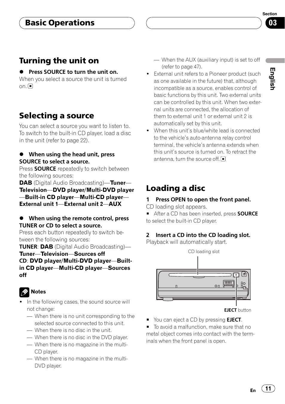 Turningthe unit on, Selectinga source, Loadinga disc | Basic operations | Pioneer DEH-P7700MP User Manual | Page 11 / 133