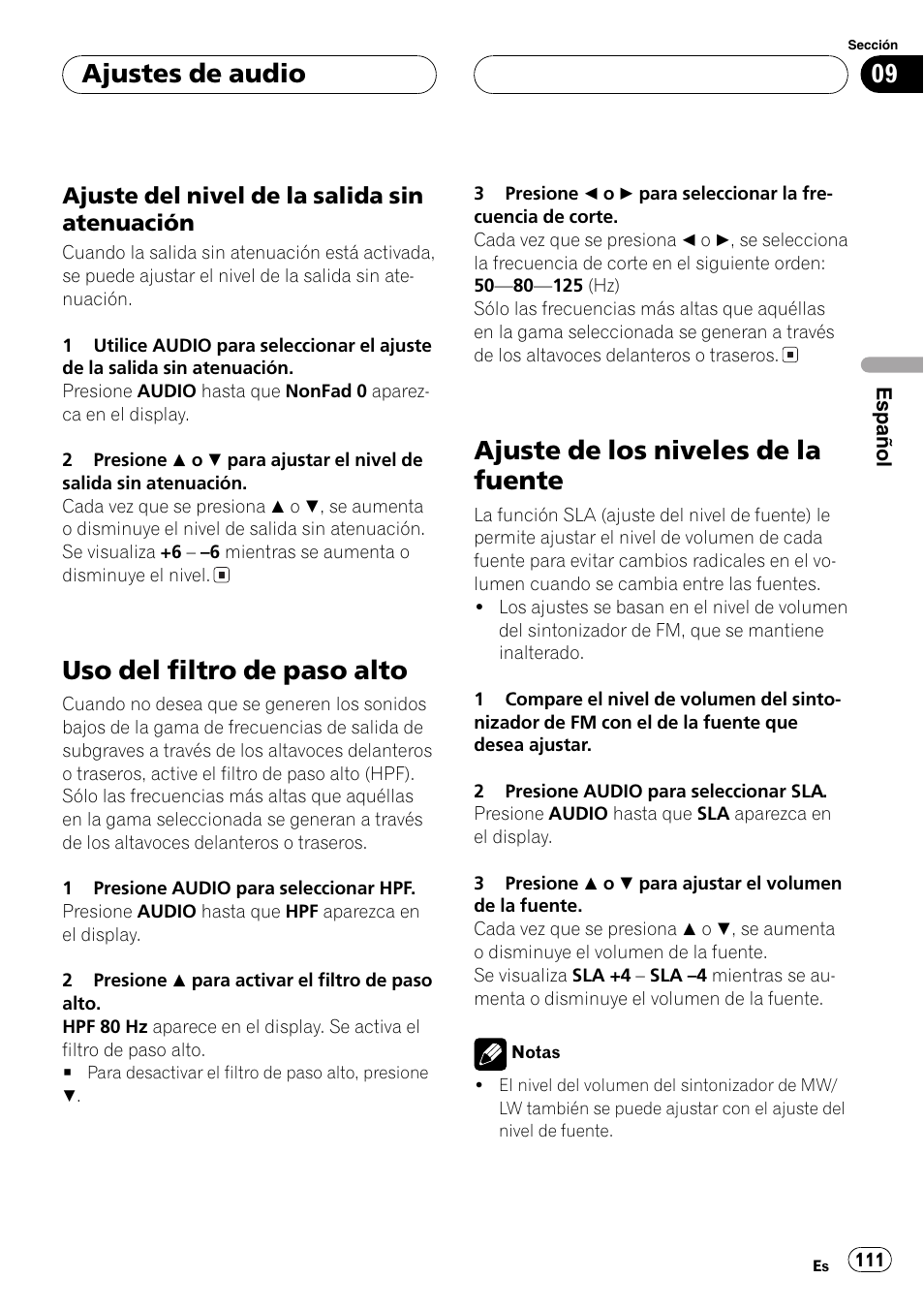 Ajuste del nivel de la salida sin, Atenuación 111, Uso del filtro de paso alto 111 | Ajuste de los niveles de la fuente 111, Uso del filtro de paso alto, Ajuste de los niveles de la fuente, Ajustes de audio, Ajuste del nivel de la salida sin atenuación | Pioneer DEH-P7700MP User Manual | Page 111 / 133