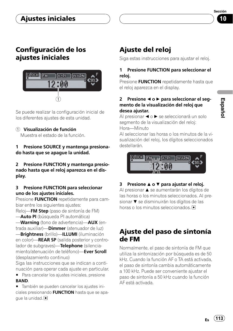 Ajustes iniciales, Configuración de los ajustes iniciales 113, Ajuste del reloj 113 | Ajuste del paso de sintonía de fm 113, Configuración de los ajustes iniciales, Ajuste del reloj, Ajuste del paso de sintonía de fm | Pioneer DEH-P7700MP User Manual | Page 113 / 133