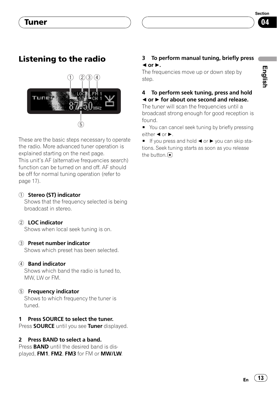 Tuner listening to the radio 13, Listeningto the radio, Tuner | Pioneer DEH-P7700MP User Manual | Page 13 / 133