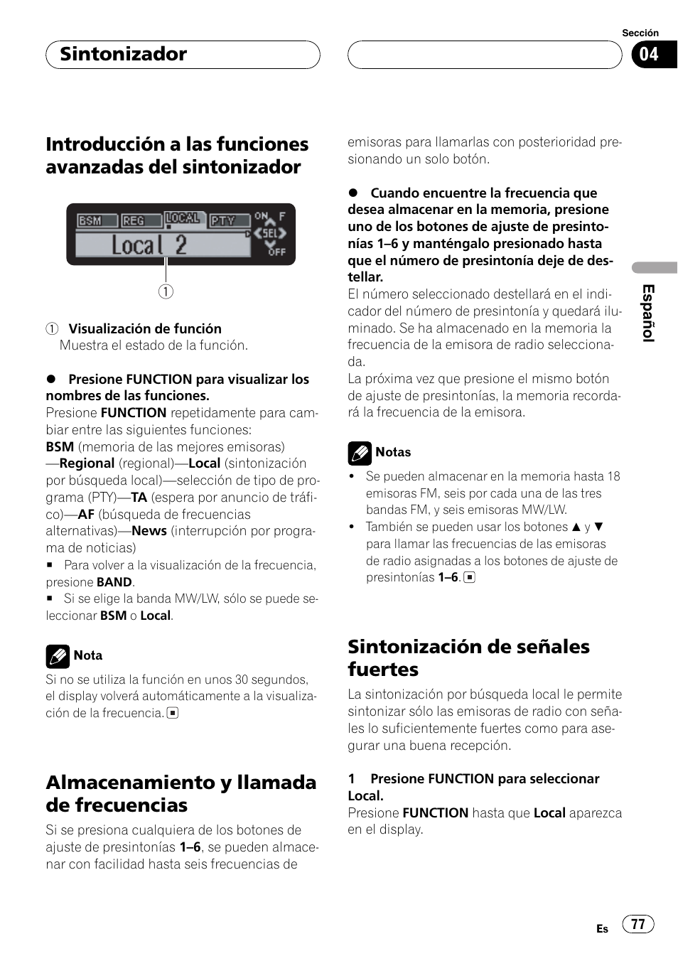 Introducción a las funciones avanzadas del, Sintonizador 77, Almacenamiento y llamada de | Frecuencias 77, Sintonización de señales fuertes 77, Almacenamiento y llamada de frecuencias, Sintonización de señales fuertes, Sintonizador | Pioneer DEH-P7700MP User Manual | Page 77 / 133