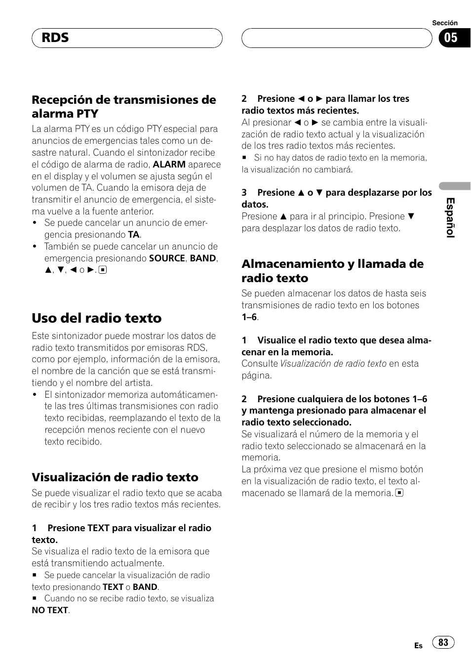Recepción de transmisiones de, Alarma pty 83, Uso del radio texto 83 | Visualización de radio texto 83, Almacenamiento y llamada de radio, Texto 83, Uso del radio texto, Recepción de transmisiones de alarma pty, Visualización de radio texto, Almacenamiento y llamada de radio texto | Pioneer DEH-P7700MP User Manual | Page 83 / 133