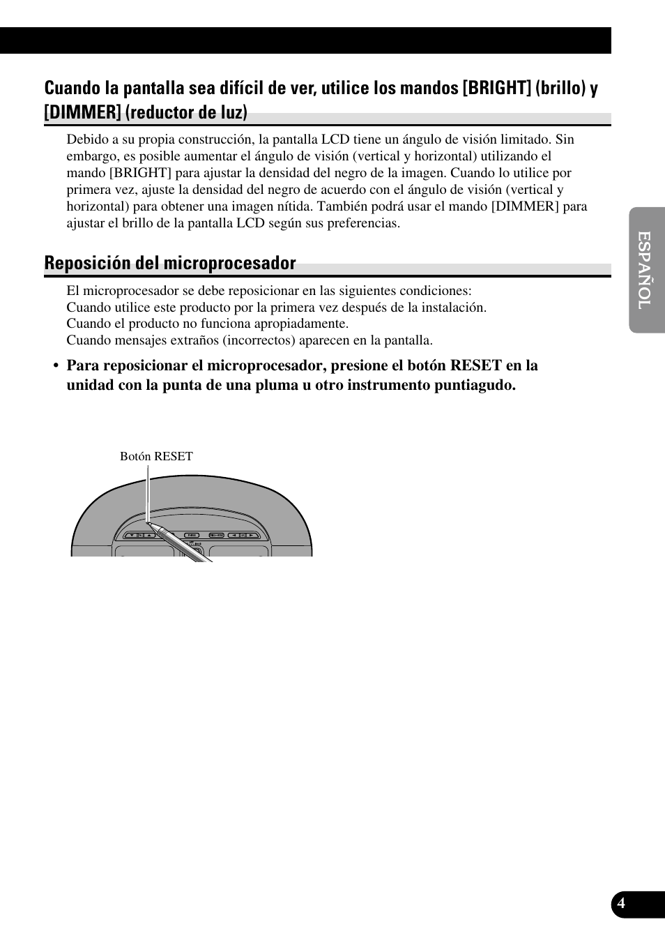 Cuando la pantalla sea difícil de ver, utilice, Reposición del microprocesador | Pioneer AVR-W6100 User Manual | Page 39 / 104