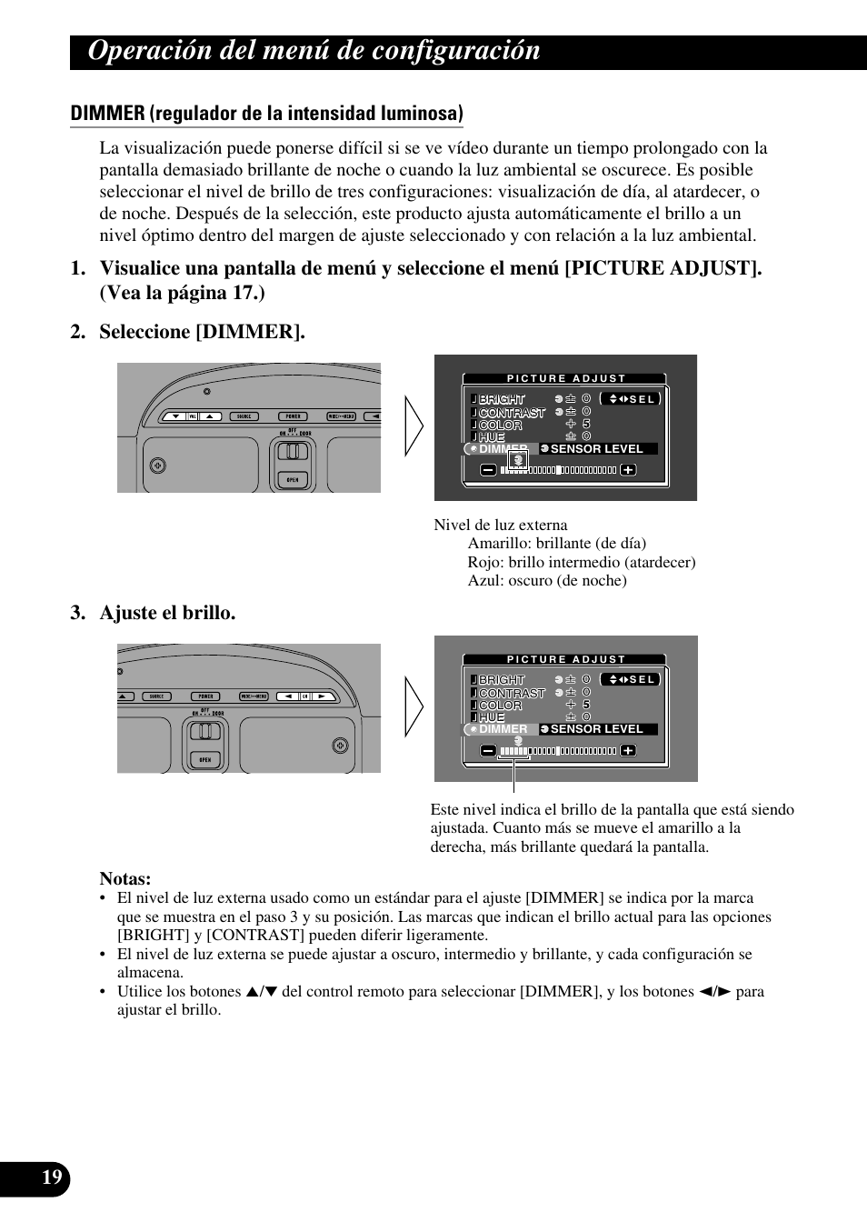 Operación del menú de configuración, 19 dimmer (regulador de la intensidad luminosa), Ajuste el brillo | Notas | Pioneer AVR-W6100 User Manual | Page 54 / 104