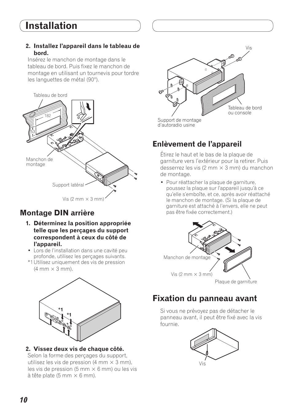 Montage din arrière enlèvement de l’appareil, Fixation du panneau avant, Installation | Montage din arrière, Enlèvement de l’appareil | Pioneer AVH-5200BT User Manual | Page 20 / 64