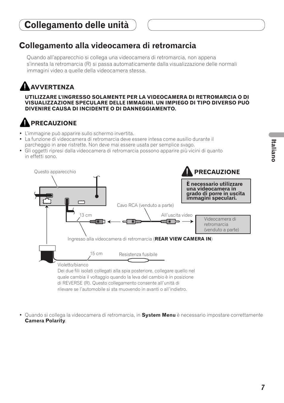 Collegamento alla videocamera di, Retromarcia, Collegamento delle unità | Collegamento alla videocamera di retromarcia | Pioneer AVH-5200BT User Manual | Page 27 / 64