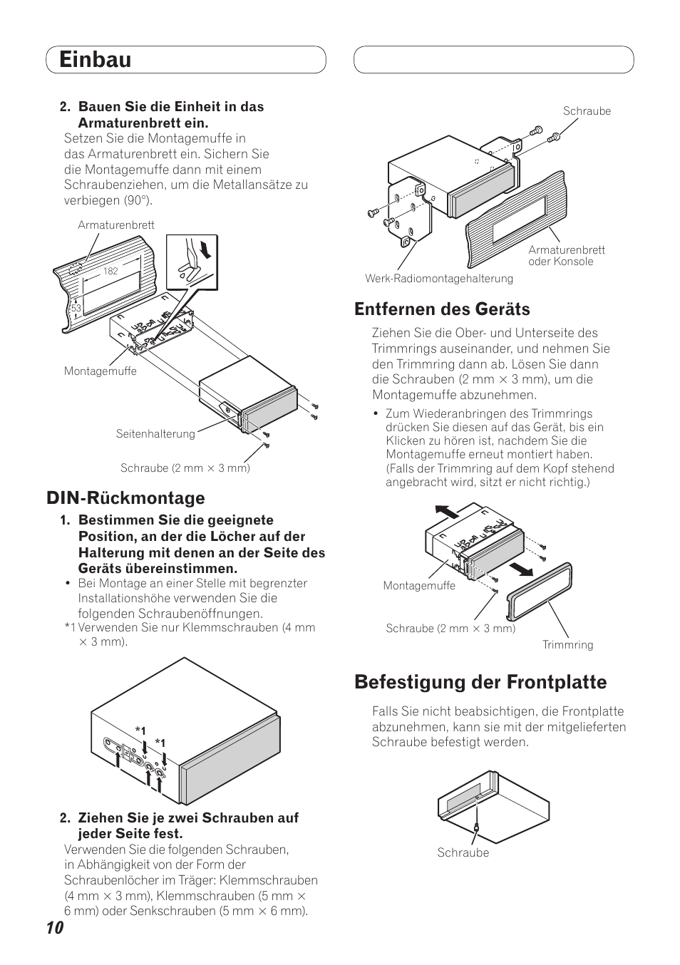 Din-rückmontage entfernen des geräts, Befestigung der frontplatte, Einbau | Din-rückmontage, Entfernen des geräts | Pioneer AVH-5200BT User Manual | Page 50 / 64