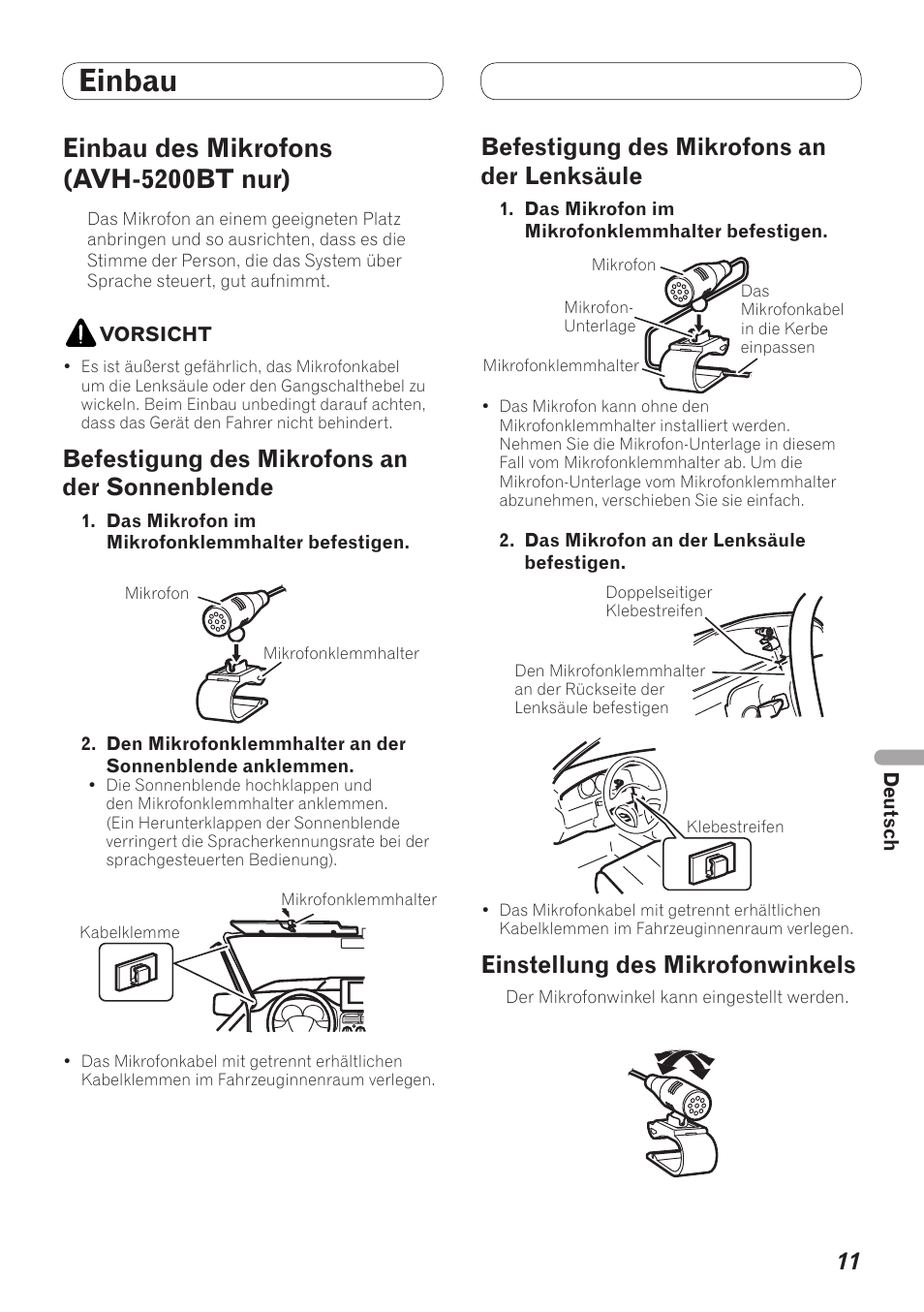 Einbau des mikrofons (avh-5200bt nur), Befestigung des mikrofons an der, Sonnenblende | Befestigung des mikrofons an der lenksäule, Einstellung des mikrofonwinkels, Einbau, Befestigung des mikrofons an der sonnenblende | Pioneer AVH-5200BT User Manual | Page 51 / 64