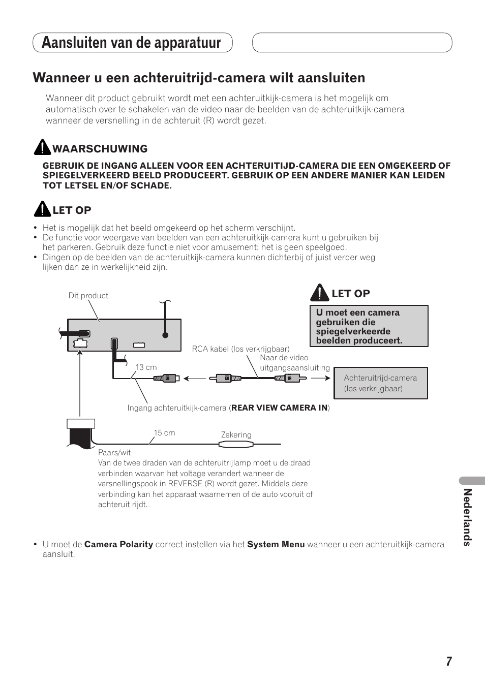 Wanneer u een achteruitrijd-camera wilt, Aansluiten, Aansluiten van de apparatuur | Wanneer u een achteruitrijd-camera wilt aansluiten | Pioneer AVH-5200BT User Manual | Page 57 / 64