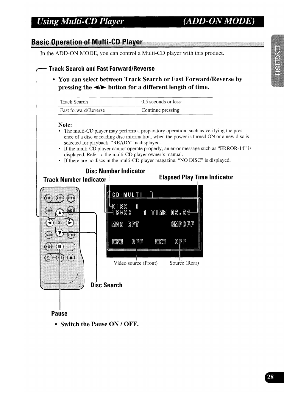 Track search and fast forward/reverse, Note, Disc number indicator track number indicator i | Cd multi i, O) disc search, Pause, Switch the pause on / off, Using multi-cd player (add-on mode) | Pioneer GEX-P7000TVP User Manual | Page 29 / 116