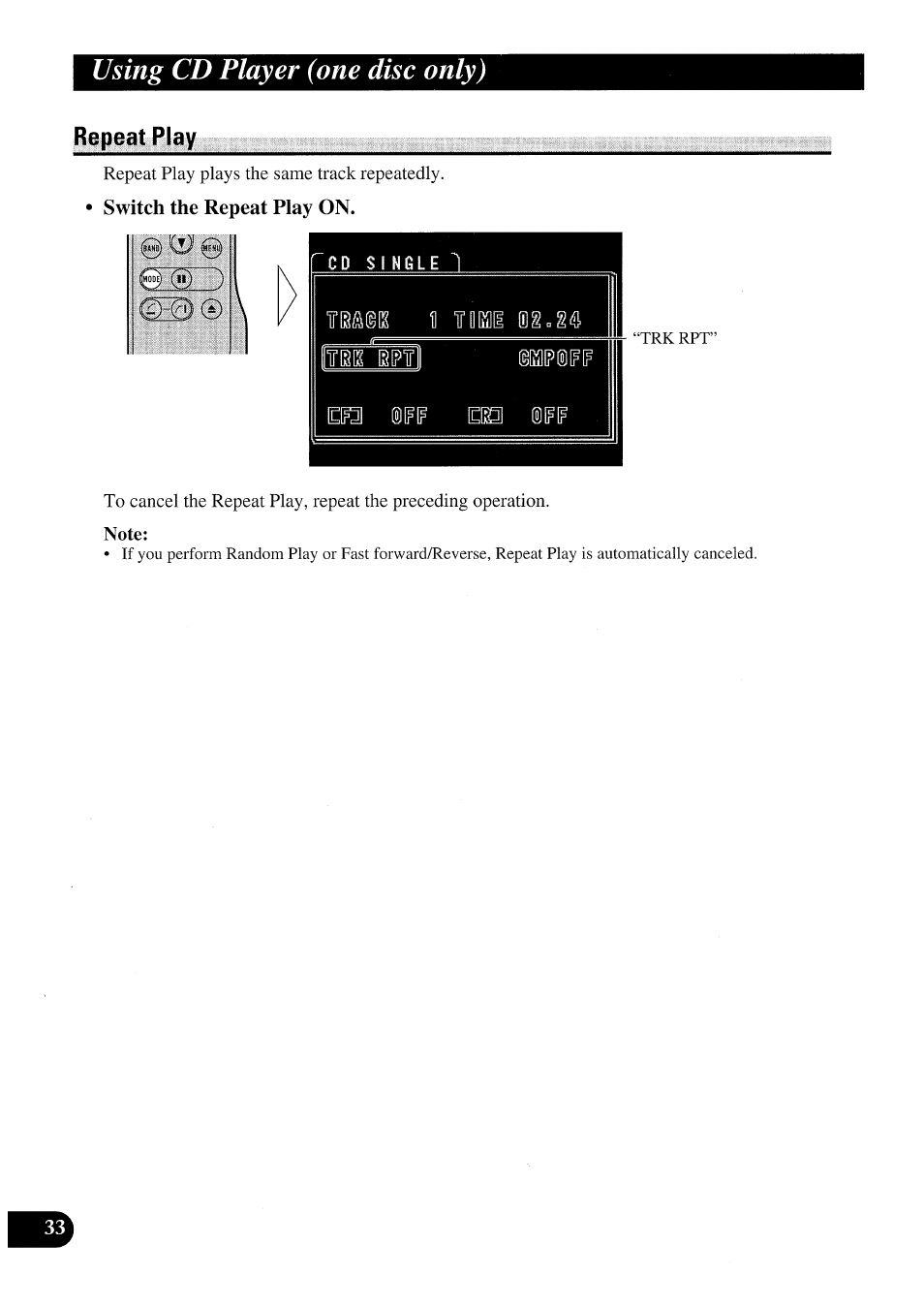 Using cd player (one disc only), Repeat play, Switch the repeat play on | Pioneer GEX-P7000TVP User Manual | Page 34 / 116