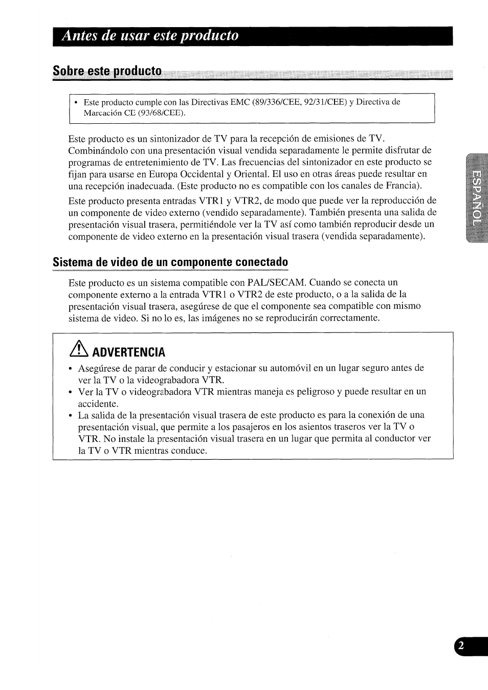 Sobre este producto, Sistema de video de un componente conectado, Advertencia | Antes de usar este producto | Pioneer GEX-P7000TVP User Manual | Page 41 / 116