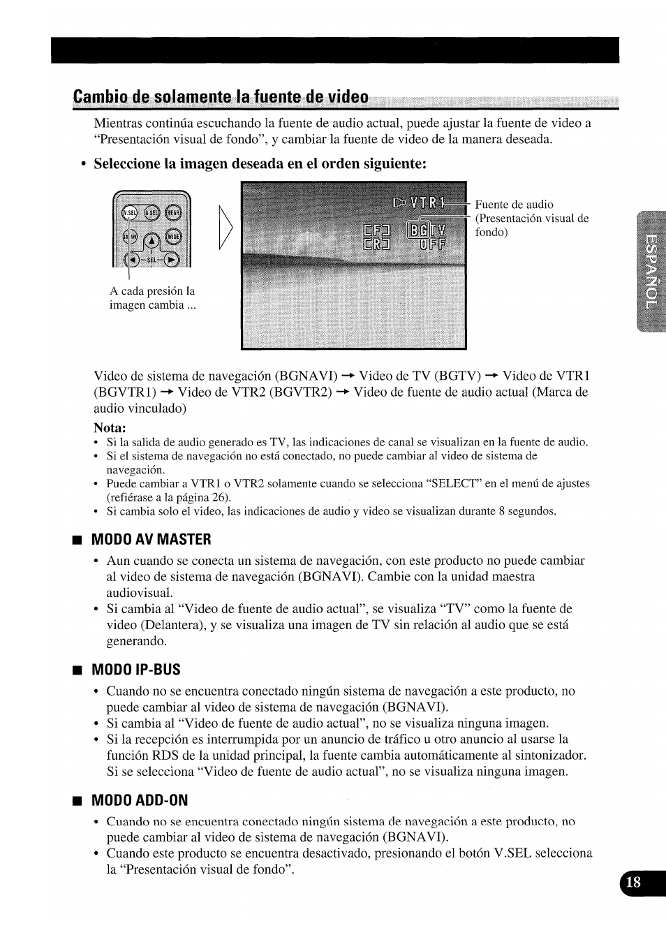 Cambio de solamente la fuente de video, Seleccione la imagen deseada en el orden siguiente, Modo av master | Modo ip-bus, Modo add-on | Pioneer GEX-P7000TVP User Manual | Page 57 / 116