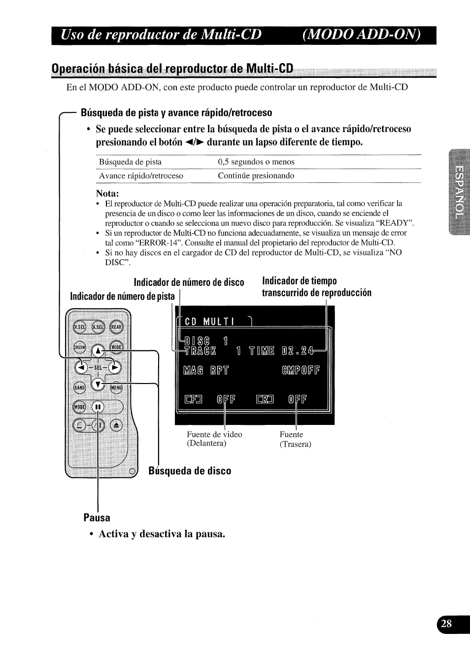 Operación básica del reproductor de multi-cd, Búsqueda de pista y avance rápido/retroceso, Nota | Indicador de número de disco indicador de tiempo, Uso de reproductor de multi-cd (modo add-on), Pausa | Pioneer GEX-P7000TVP User Manual | Page 67 / 116