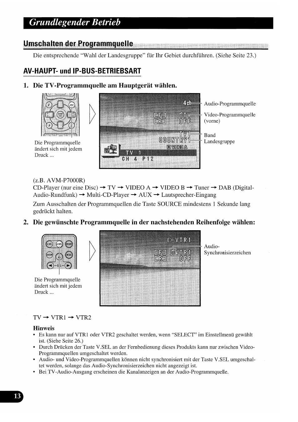 Umschaiten der programmquelle, Av-haupt- und ip-bus-betriebsart, Die tv-programmquelle am hauptgerät wählen | Hinweis, Umschalten der programmquelle, Grundlegender betrieb | Pioneer GEX-P7000TVP User Manual | Page 90 / 116