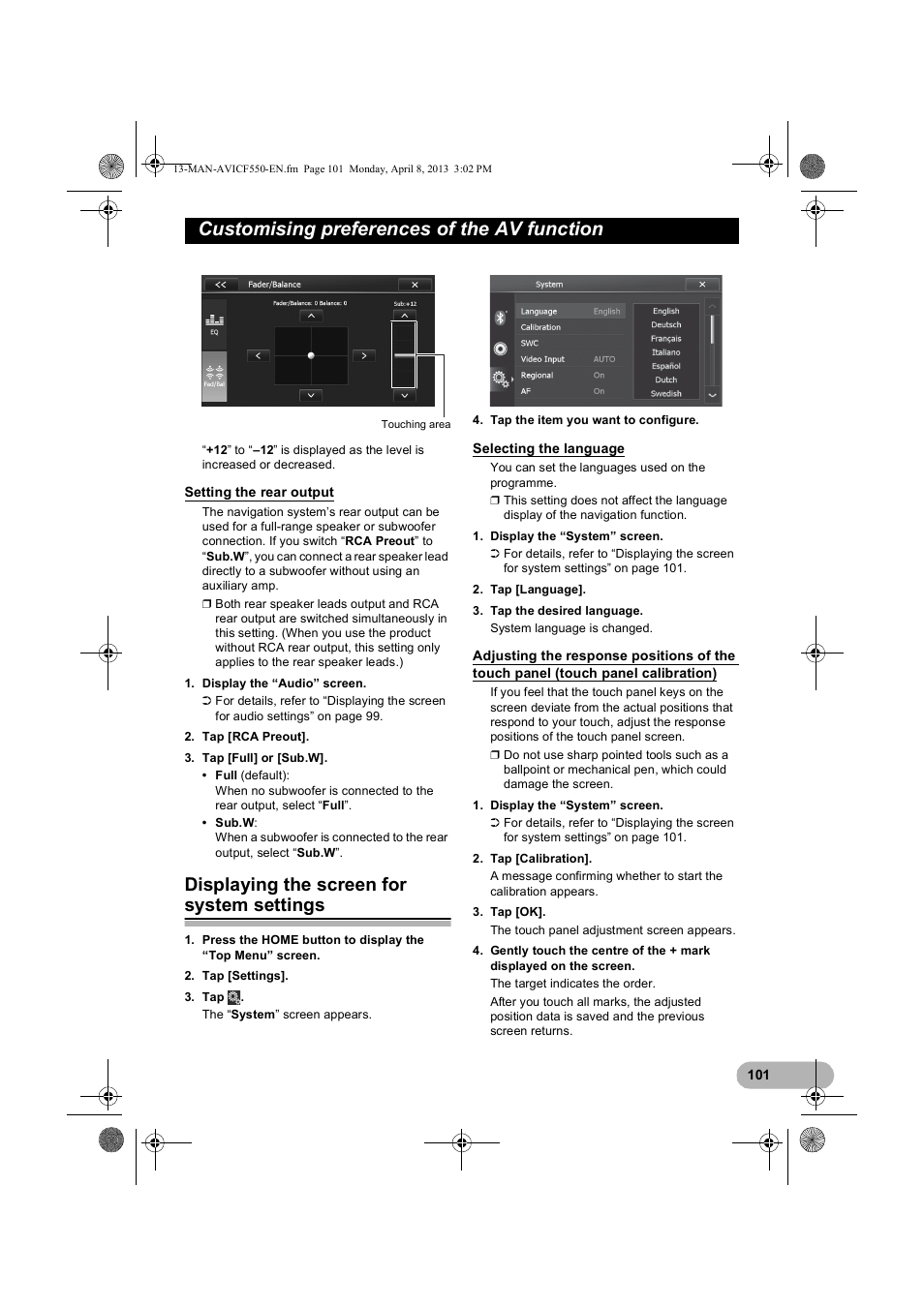 Setting the rear output, Displaying the screen for system settings, Selecting the language | Displaying the screen for, System settings, Adjusting the response positions, Of the touch panel, Customising preferences of the av function | Pioneer AVIC-F550BT User Manual | Page 101 / 128