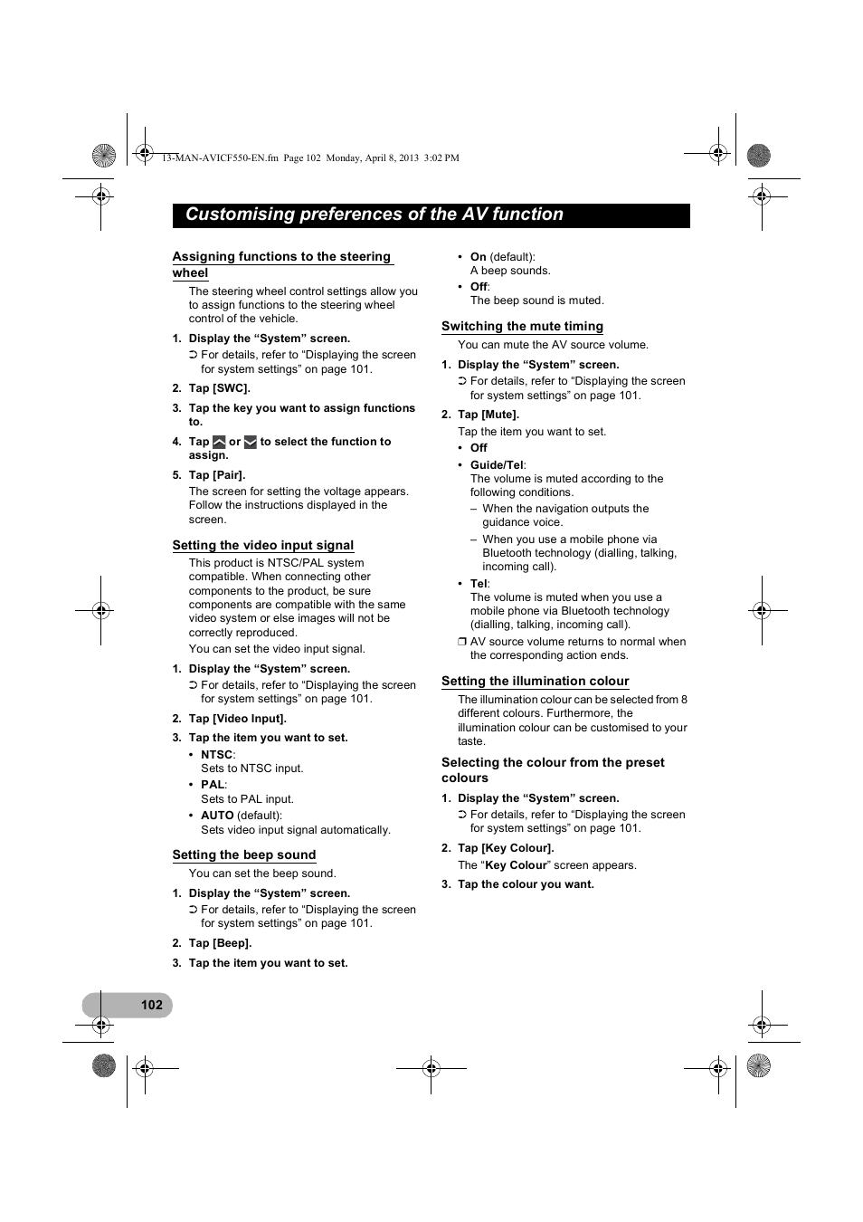 Assigning functions to the steering wheel, Setting the video input signal, Setting the beep sound | Switching the mute timing, Setting the illumination colour, Assigning functions to the, Steering wheel, Switching the, Customising preferences of the av function | Pioneer AVIC-F550BT User Manual | Page 102 / 128