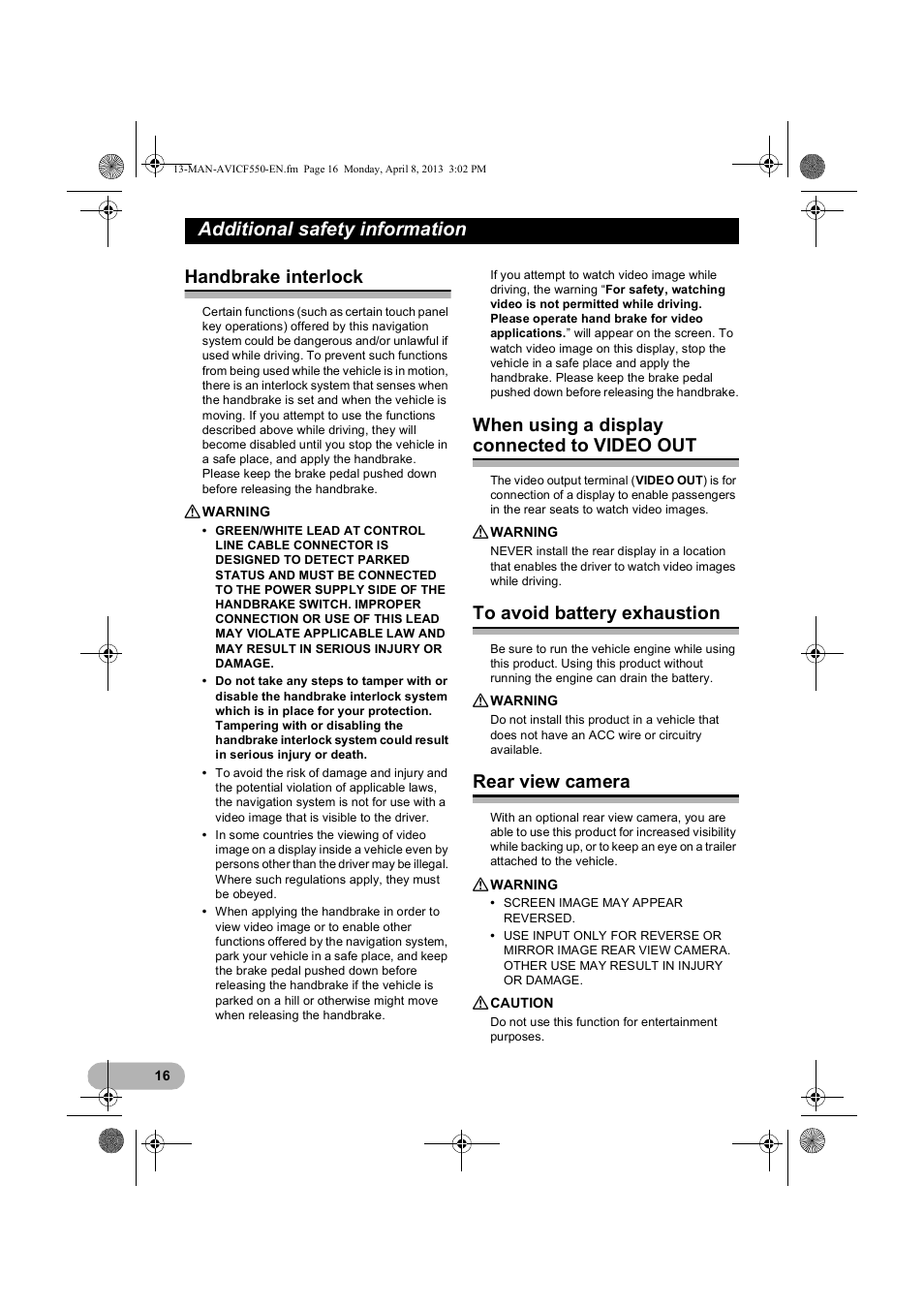 Additional safety information, Handbrake interlock, When using a display connected to video out | To avoid battery exhaustion, Rear view camera, When using a display connected, To video out | Pioneer AVIC-F550BT User Manual | Page 16 / 128