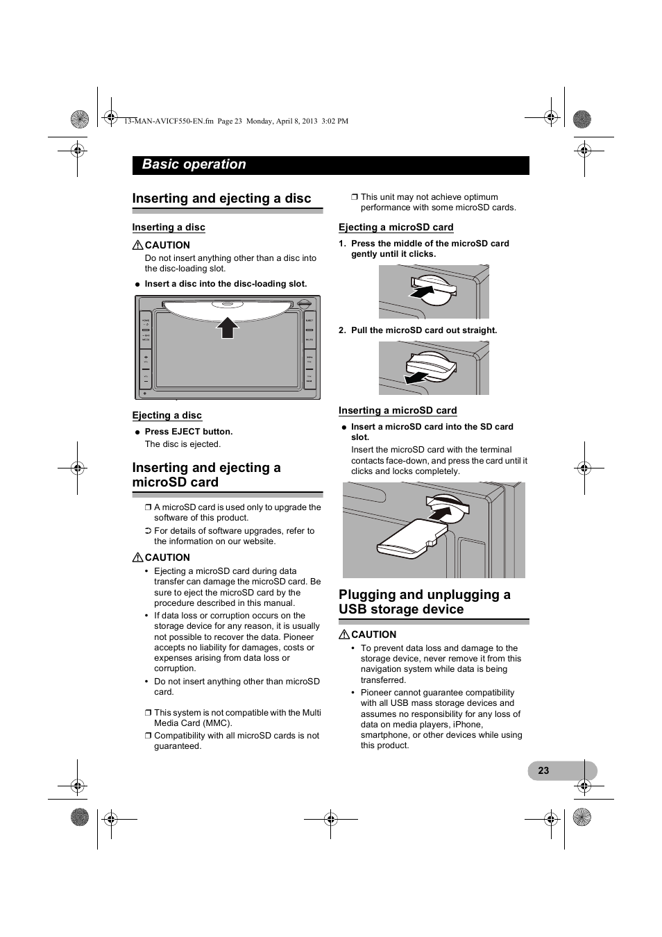 Inserting and ejecting a disc, Inserting a disc, Ejecting a disc | Inserting and ejecting a microsd card, Ejecting a microsd card, Inserting a microsd card, Plugging and unplugging a usb storage device, Plugging and unplugging a, Usb storage device, Basic operation | Pioneer AVIC-F550BT User Manual | Page 23 / 128