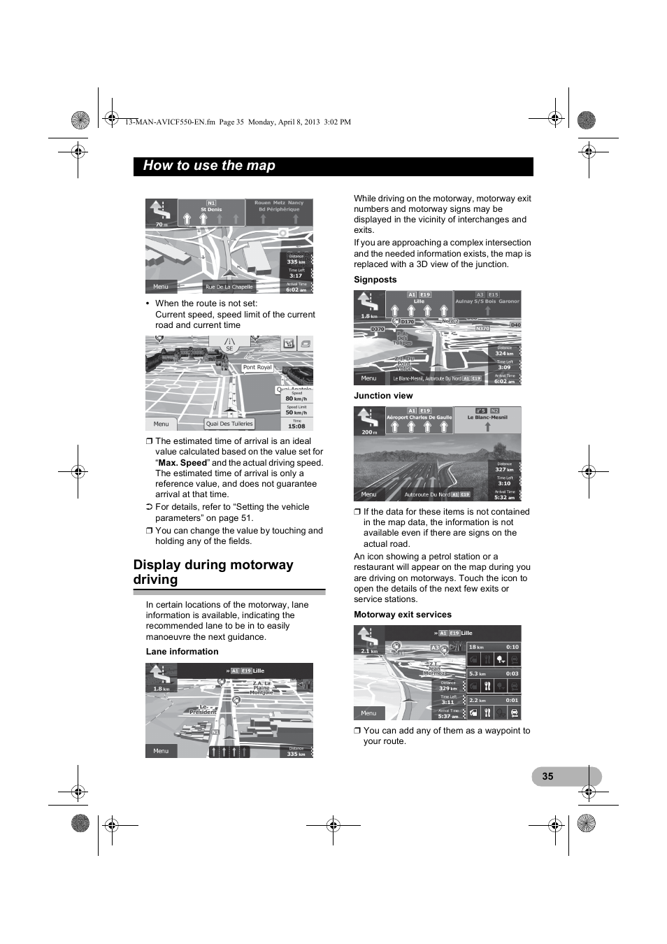 Display during motorway driving, How to use the map | Pioneer AVIC-F550BT User Manual | Page 35 / 128