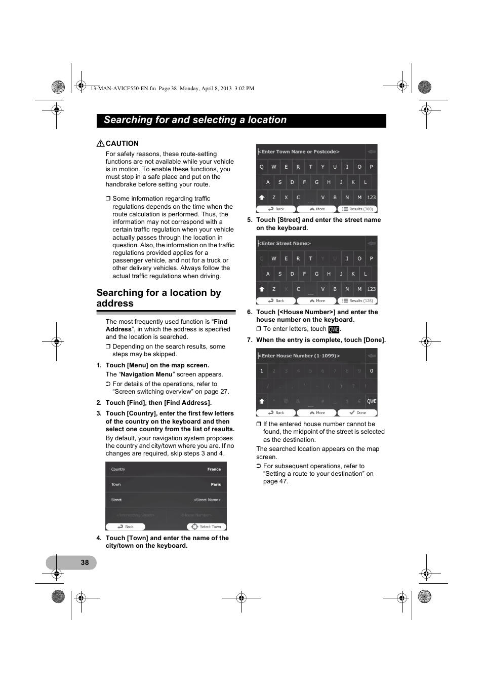 Searching for and selecting a location, Searching for a location by address, Searching for and selecting | A location | Pioneer AVIC-F550BT User Manual | Page 38 / 128