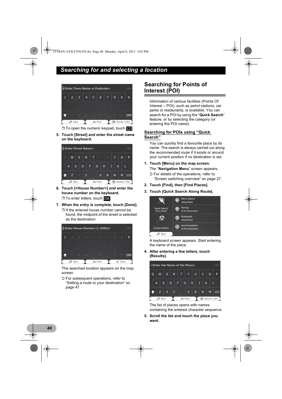 Searching for points of interest (poi), Searching for pois using “quick search, Searching for pois using | Quick search, Searching for and selecting a location | Pioneer AVIC-F550BT User Manual | Page 40 / 128