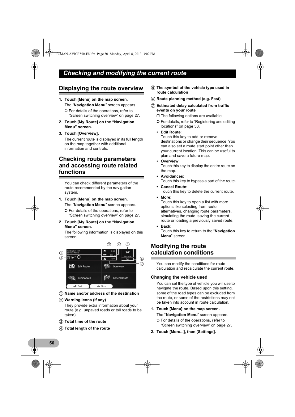Checking and modifying the current route, Displaying the route overview, Modifying the route calculation conditions | Changing the vehicle used, Checking and modifying the, Current route, Checking route parameters and, Accessing route related functions, Modifying the r | Pioneer AVIC-F550BT User Manual | Page 50 / 128