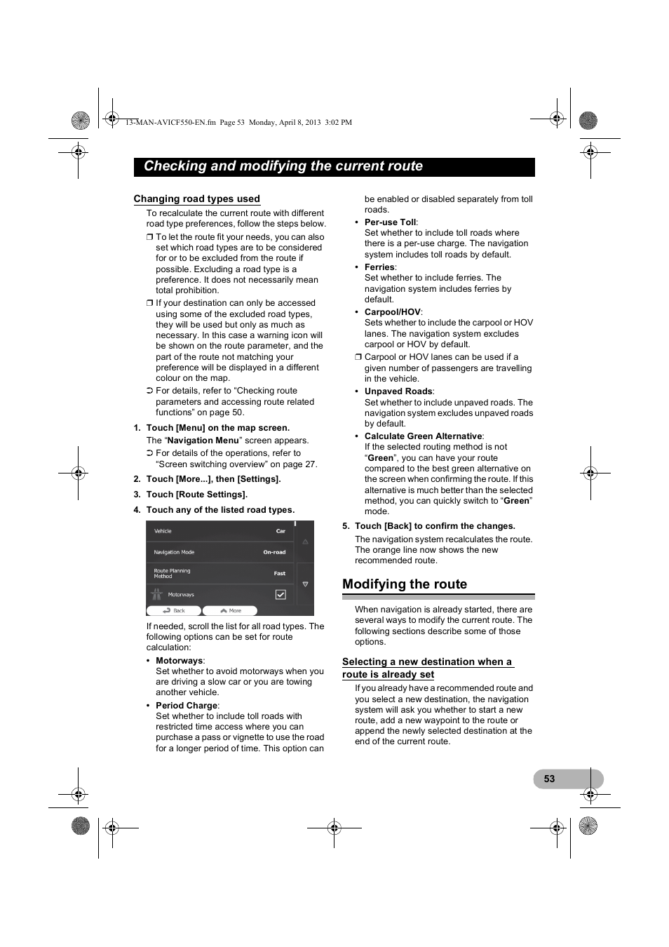 Changing road types used, Modifying the route, Selecting a new destination | When a route is already set, Checking and modifying the current route | Pioneer AVIC-F550BT User Manual | Page 53 / 128