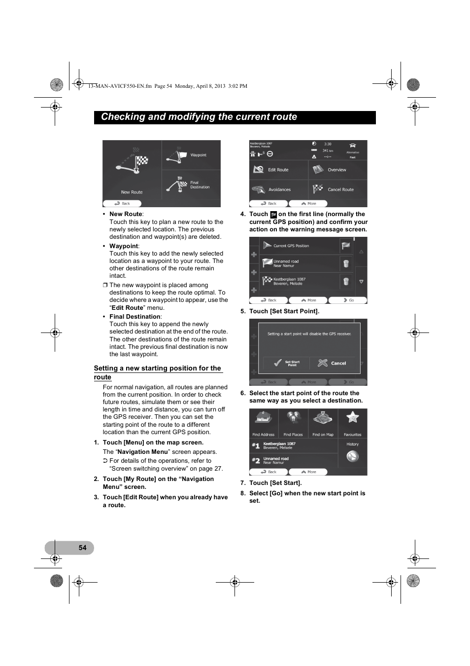 Setting a new starting position for the route, Setting a new starting position, For the route | Checking and modifying the current route | Pioneer AVIC-F550BT User Manual | Page 54 / 128