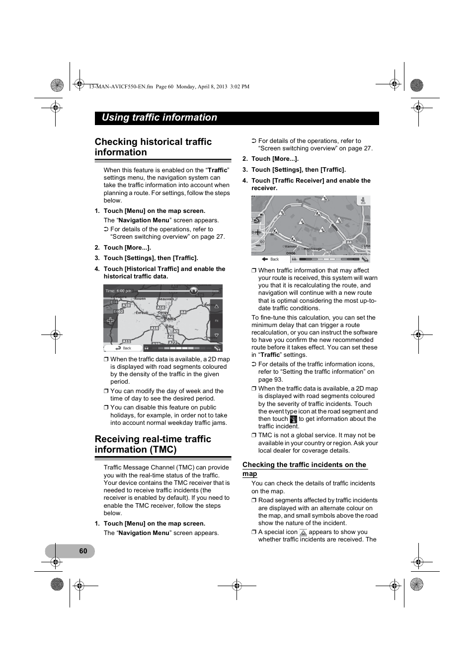 Using traffic information, Checking historical traffic information, Receiving real-time traffic information (tmc) | Checking the traffic incidents on the map, Receiving real-time traffic, Information (tmc), Checking the traffic incidents, On the map | Pioneer AVIC-F550BT User Manual | Page 60 / 128