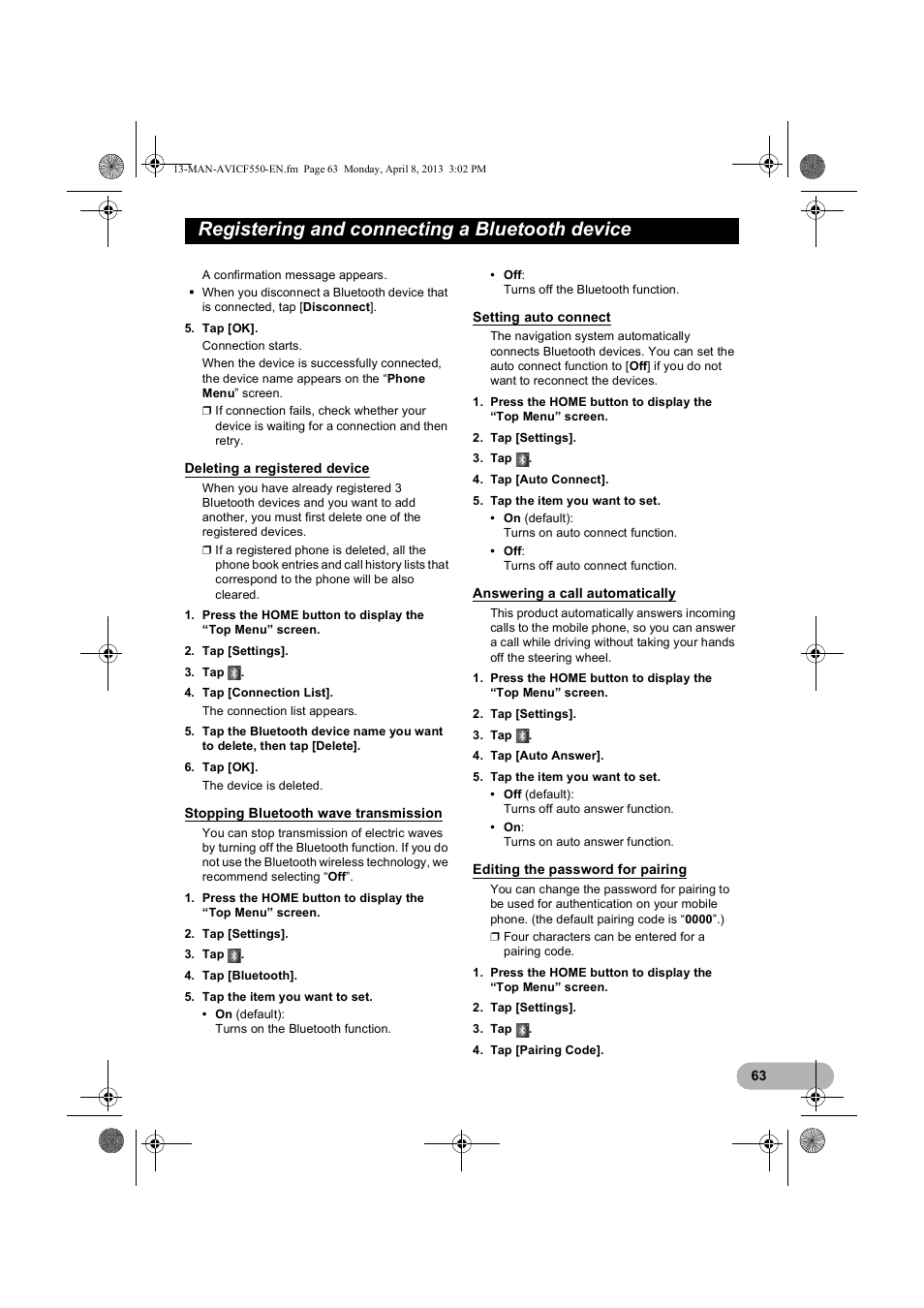 Deleting a registered device, Stopping bluetooth wave transmission, Setting auto connect | Answering a call automatically, Editing the password for pairing, Stopping bluetooth wave, Transmission, Registering and connecting a bluetooth device | Pioneer AVIC-F550BT User Manual | Page 63 / 128
