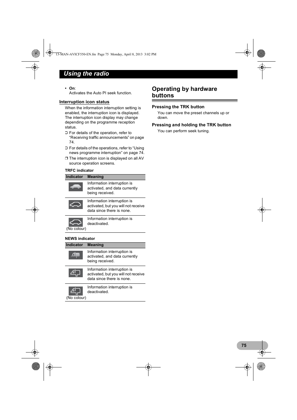 Interruption icon status, Operating by hardware buttons, Interruption icon s | Using the radio | Pioneer AVIC-F550BT User Manual | Page 75 / 128