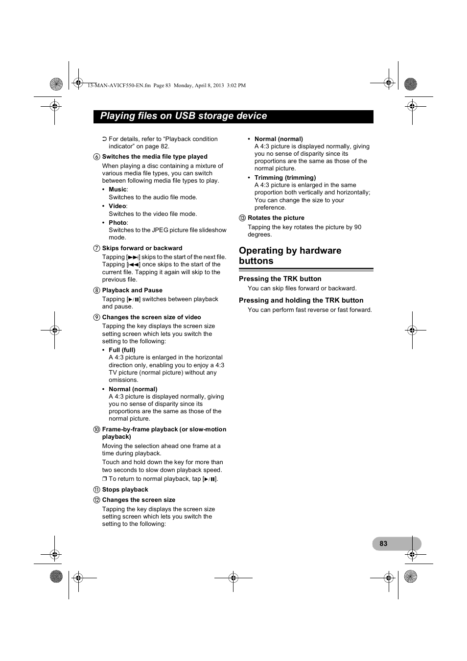 Operating by hardware buttons, Playing files on usb storage device | Pioneer AVIC-F550BT User Manual | Page 83 / 128