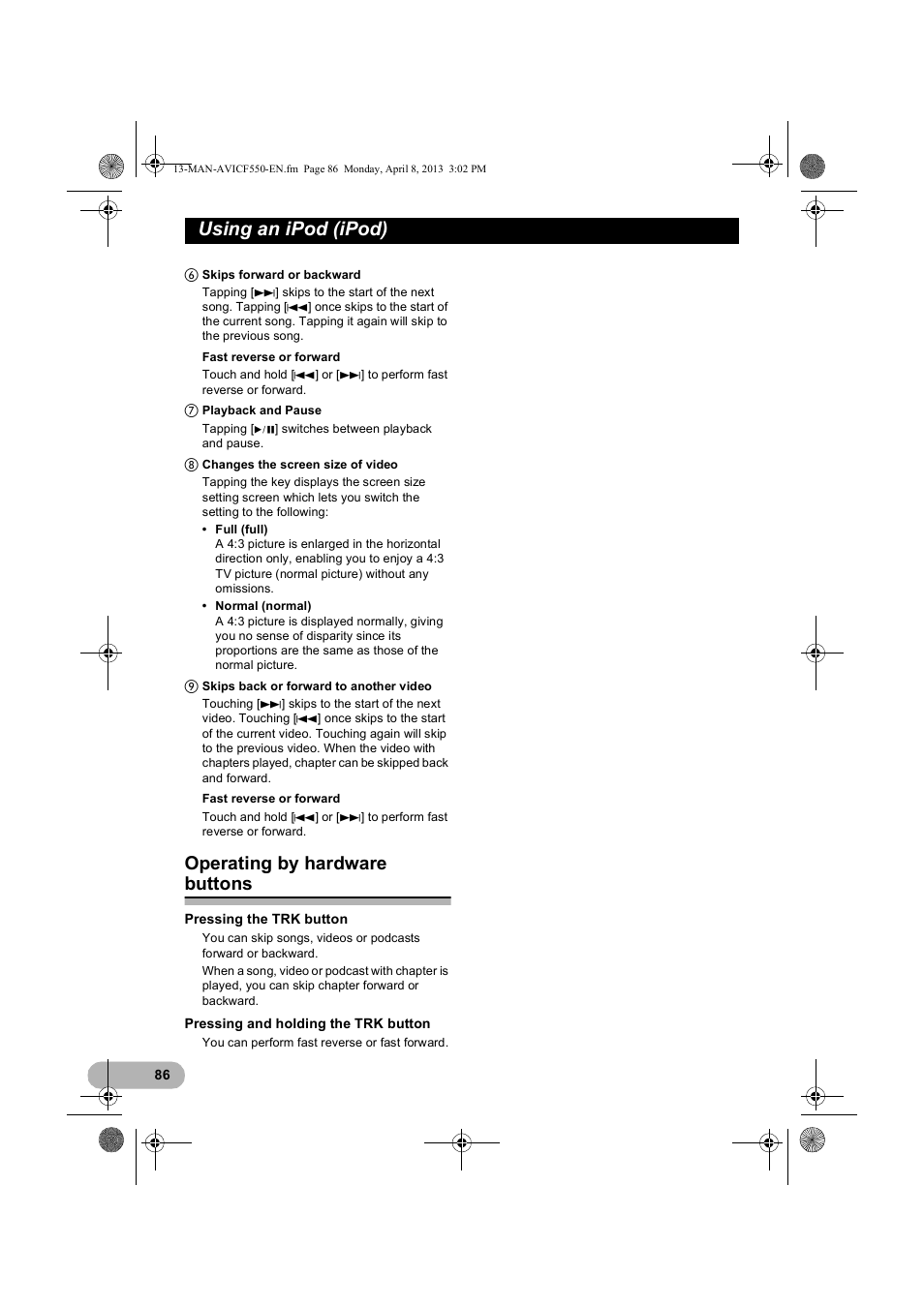 Operating by hardware buttons, Using an ipod (ipod) | Pioneer AVIC-F550BT User Manual | Page 86 / 128