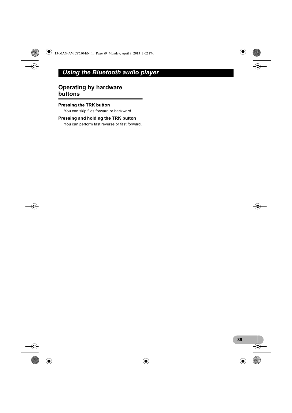 Operating by hardware buttons, Using the bluetooth audio player | Pioneer AVIC-F550BT User Manual | Page 89 / 128