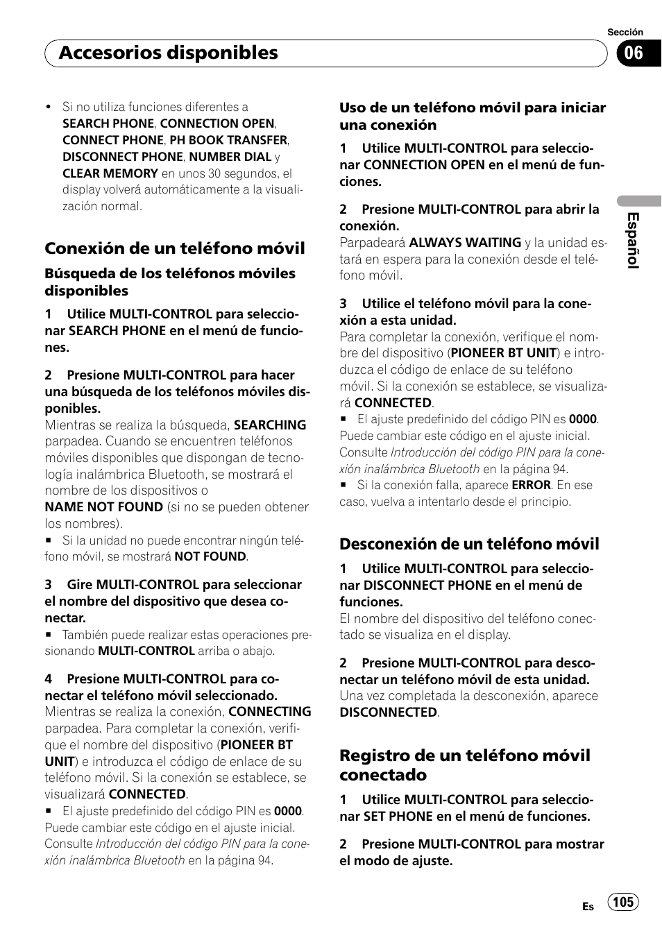 Conexión de un teléfono móvil 105, Desconexión de un teléfono móvil 105, Registro de un teléfono móvil | Conectado, Accesorios disponibles, Conexión de un teléfono móvil, Desconexión de un teléfono móvil, Registro de un teléfono móvil conectado | Pioneer DEH-P3100UB User Manual | Page 105 / 127