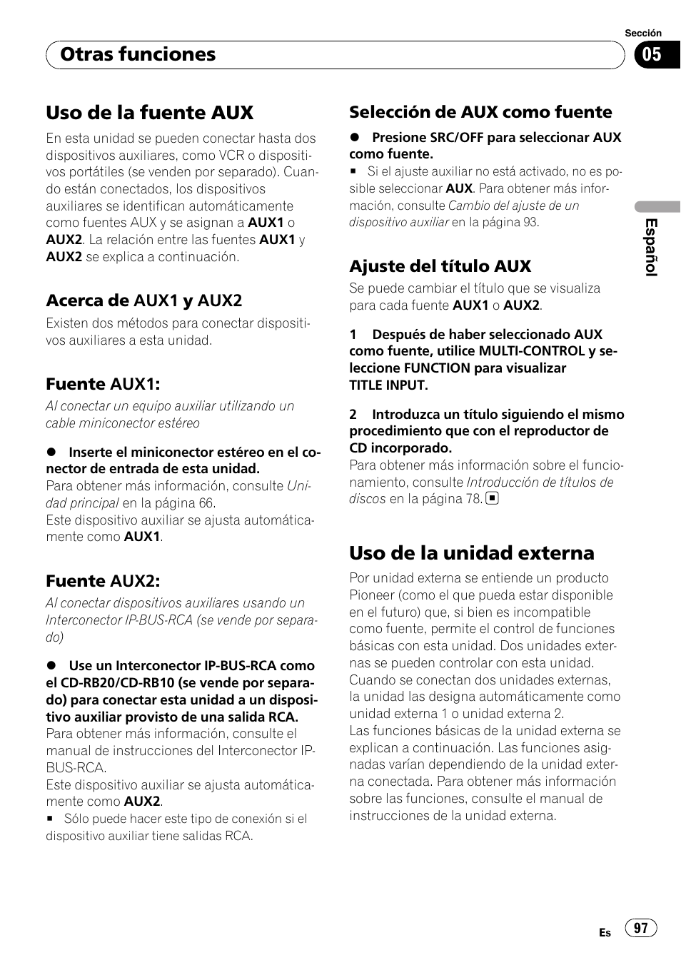Otras funciones uso de la fuente aux, Acerca de aux1 y aux2 97, Fuente aux1: 97 | Fuente aux2: 97, Selección de aux como fuente 97, Ajuste del título aux 97, Uso de la unidad externa, Uso de la fuente aux, Otras funciones | Pioneer DEH-P3100UB User Manual | Page 97 / 127