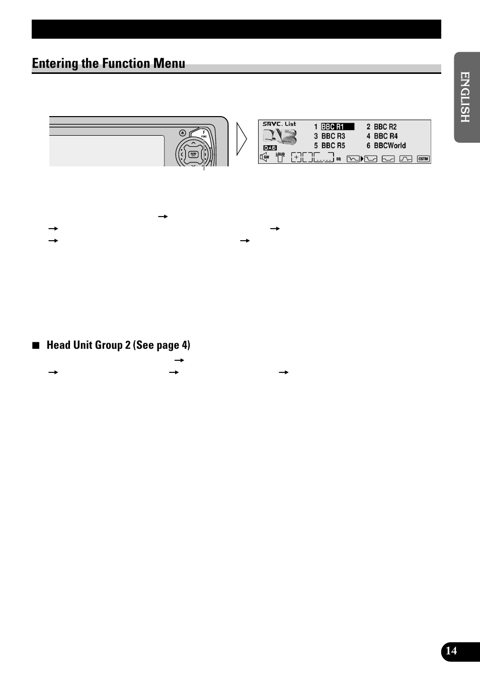 Using the dab functions, With deh-p9100r, Entering the function menu | Using the dab functions with deh-p9100r | Pioneer GEX-P700DAB User Manual | Page 15 / 124