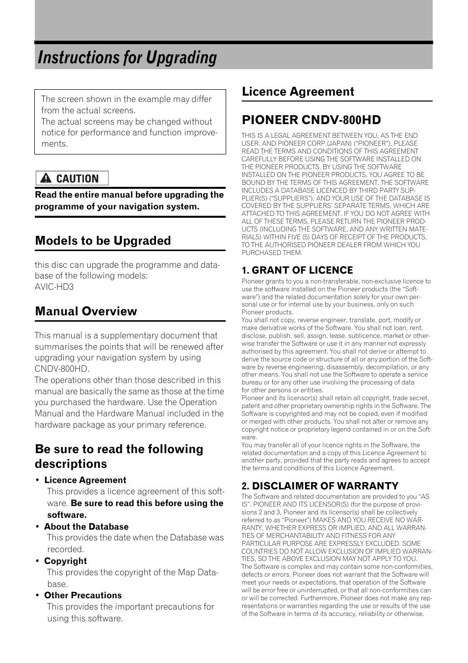 Instructions for upgrading, Models to be upgraded, Manual overview | Be sure to read the following descriptions, Licence agreement pioneer cndv-800hd, Grant of licence, Disclaimer of warranty | Pioneer CNDV-800HD User Manual | Page 2 / 11