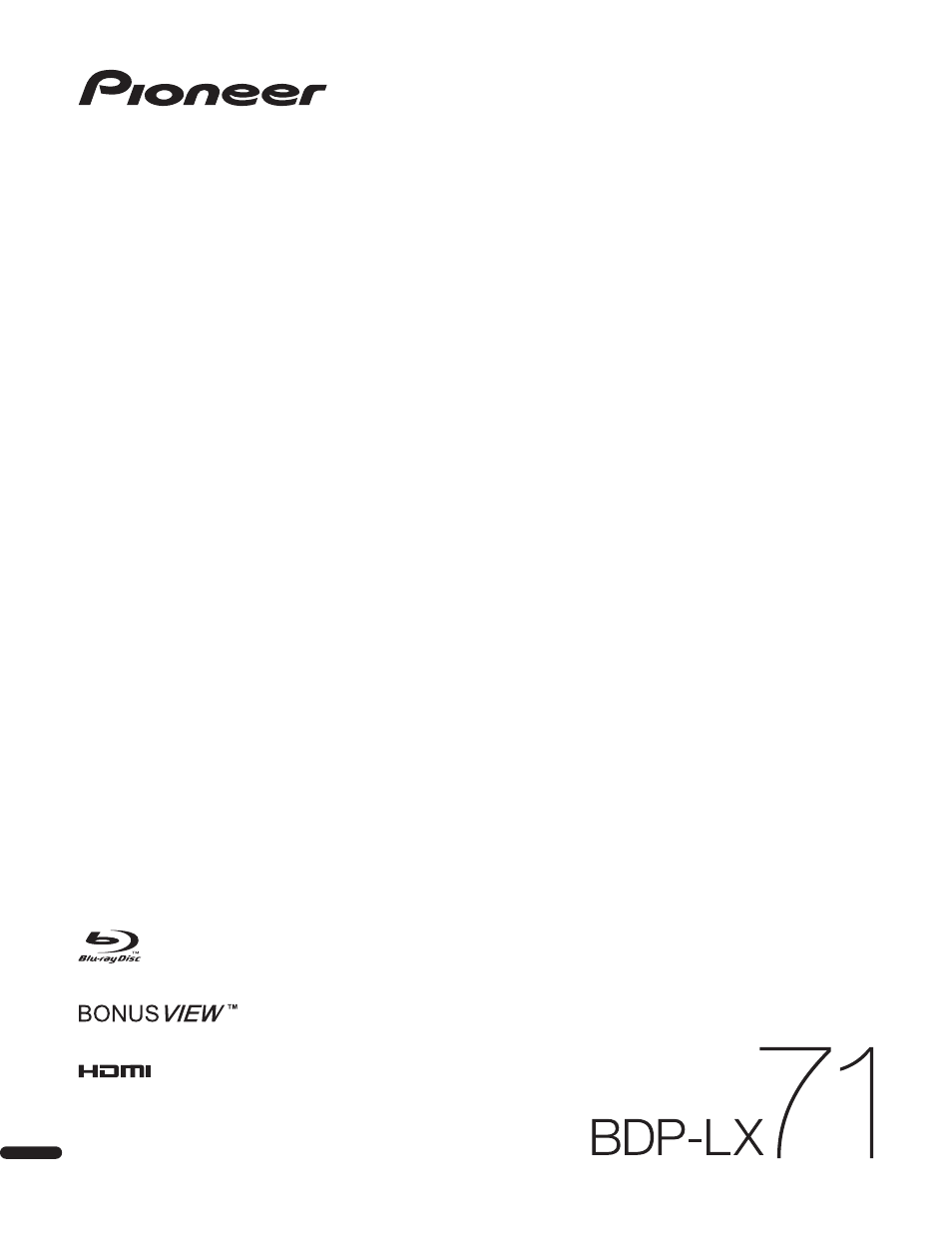 Pioneer BDP-LX71 User Manual | 72 pages