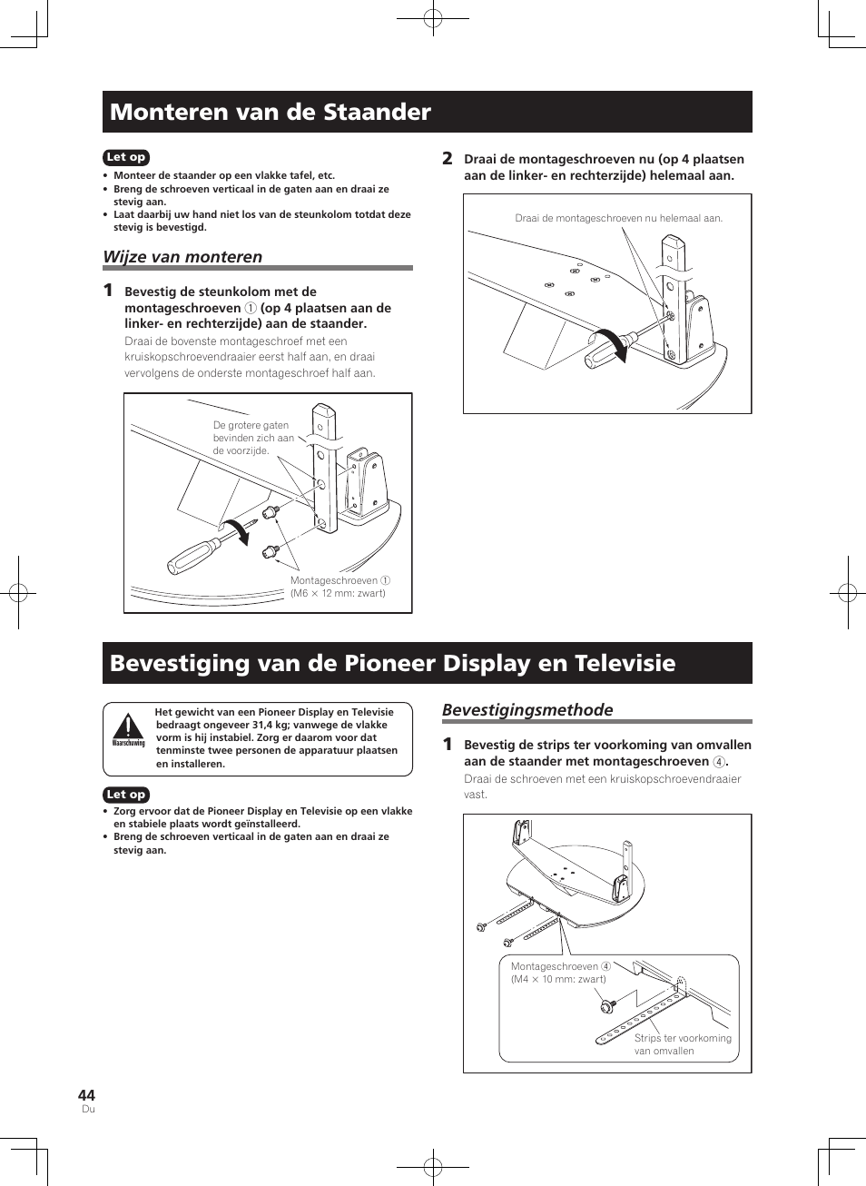 Monteren van de staander, Bevestiging van de pioneer display en televisie, Bevestigingsmethode | Wijze van monteren | Pioneer KRP-SW01 User Manual | Page 44 / 74