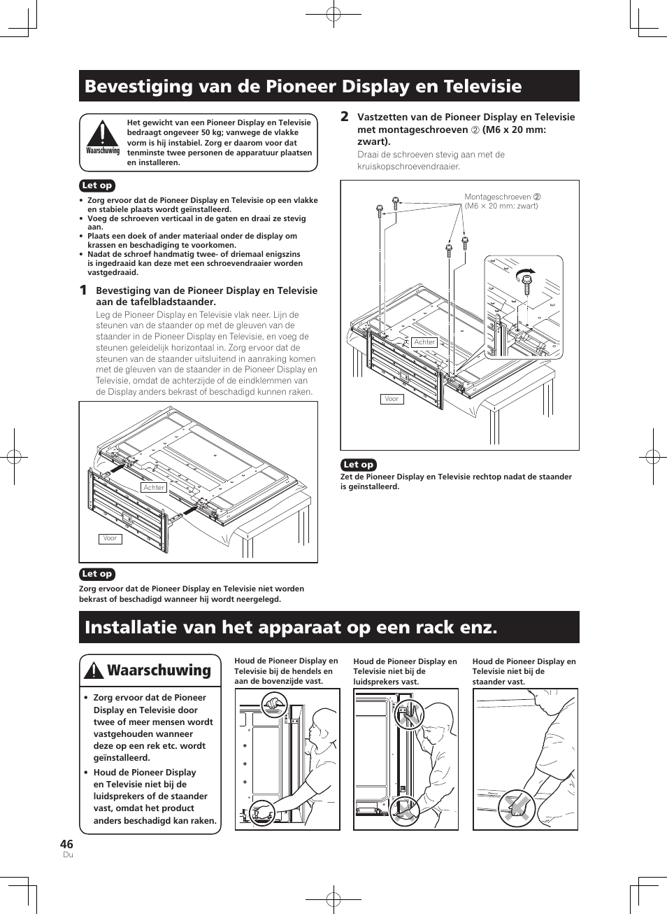 Bevestiging van de pioneer display en televisie, Installatie van het apparaat op een rack enz | Pioneer PDK-TS35A User Manual | Page 46 / 73