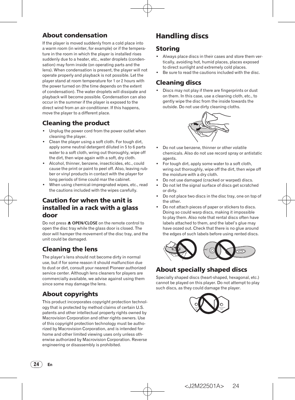 Handling discs, About condensation, Cleaning the product | Cleaning the lens, About copyrights, Storing, Cleaning discs, About specially shaped discs | Pioneer DV-220V-K User Manual | Page 24 / 26