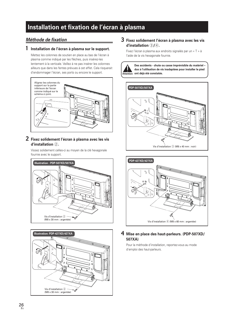 Installation et fixation de l’écran à plasma, Méthode de fixation, Installation de l’écran à plasma sur le support | Pioneer PDK-TS25 User Manual | Page 26 / 89