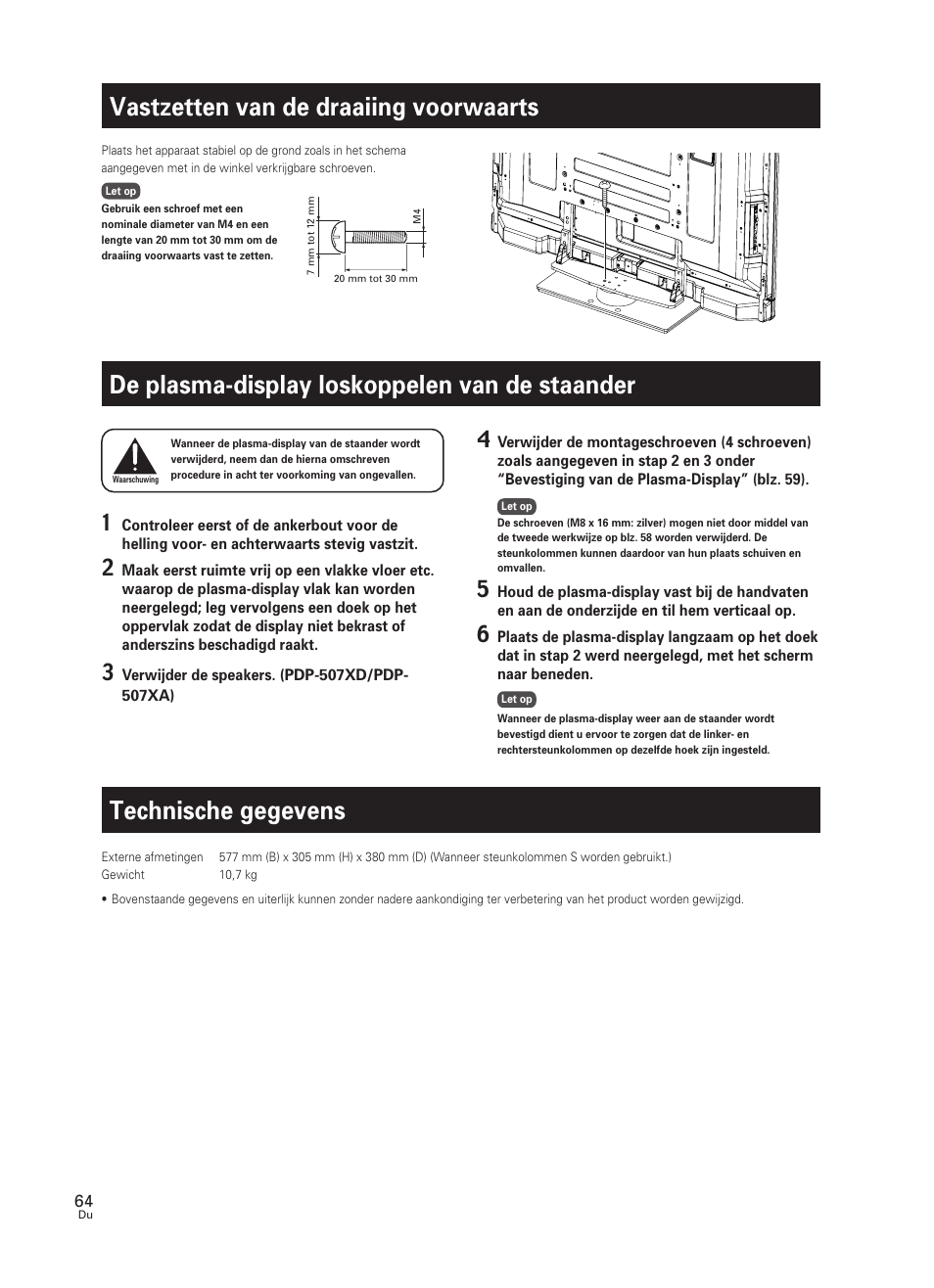 Vastzetten van de draaiing voorwaarts, De plasma-display loskoppelen van de staander, Technische gegevens | Pioneer PDK-TS25 User Manual | Page 64 / 89