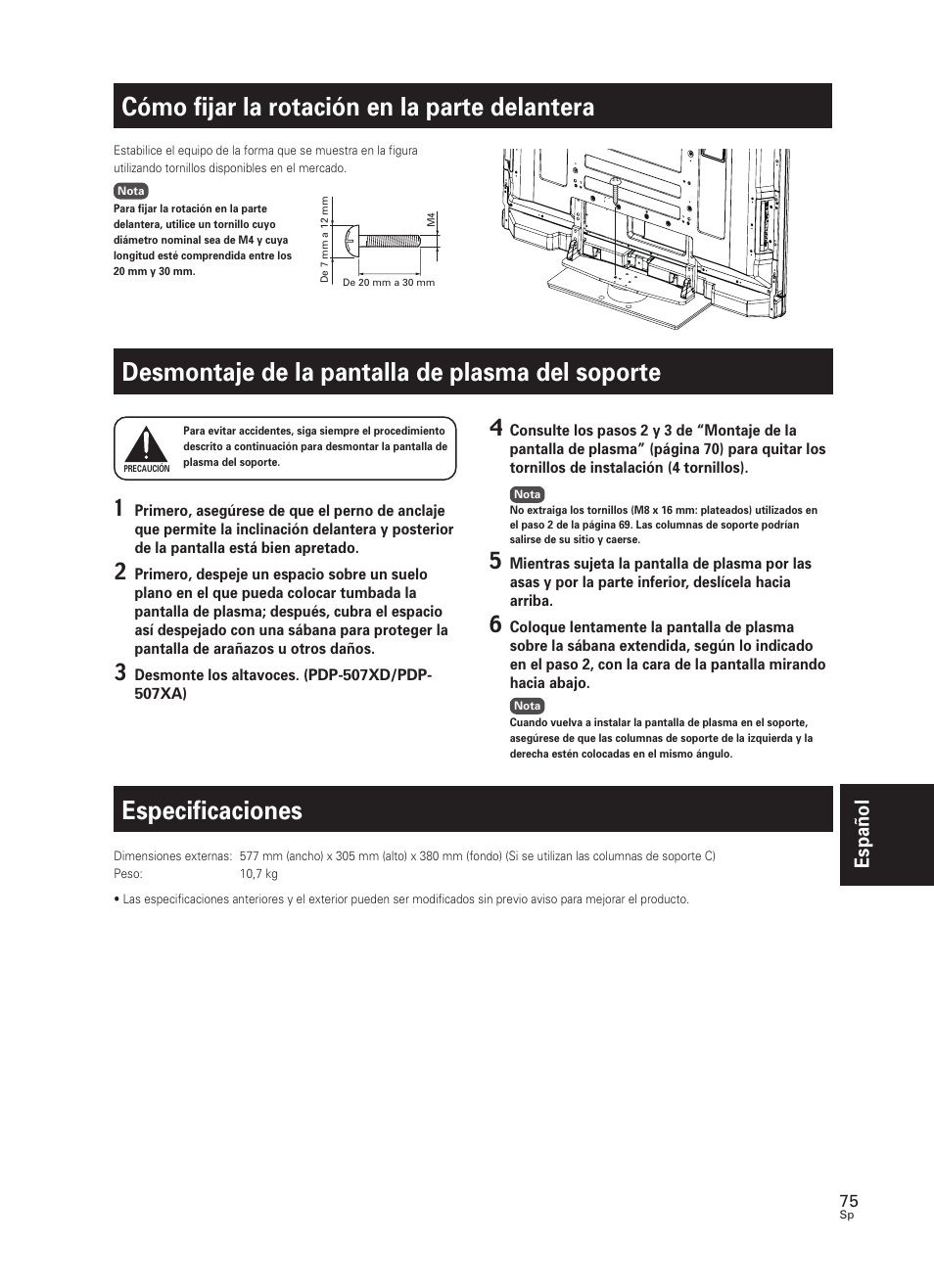 Cómo fijar la rotación en la parte delantera, Desmontaje de la pantalla de plasma del soporte, Especificaciones | Espa ñ ol | Pioneer PDK-TS25 User Manual | Page 75 / 89