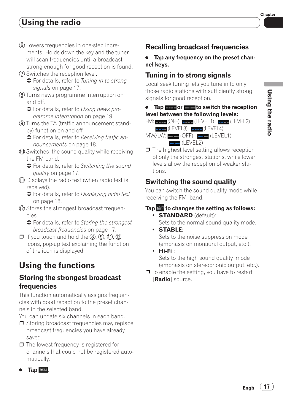 Using the functions, Storing the strongest broadcast, Frequencies | Recalling broadcast frequencies, Tuning in to strong signals, Switching the sound quality, Or details, refer to storing the strongest, Broadcast frequencies, Or details, refer to recalling broadcast, Using the radio | Pioneer SPH-DA110 User Manual | Page 17 / 66