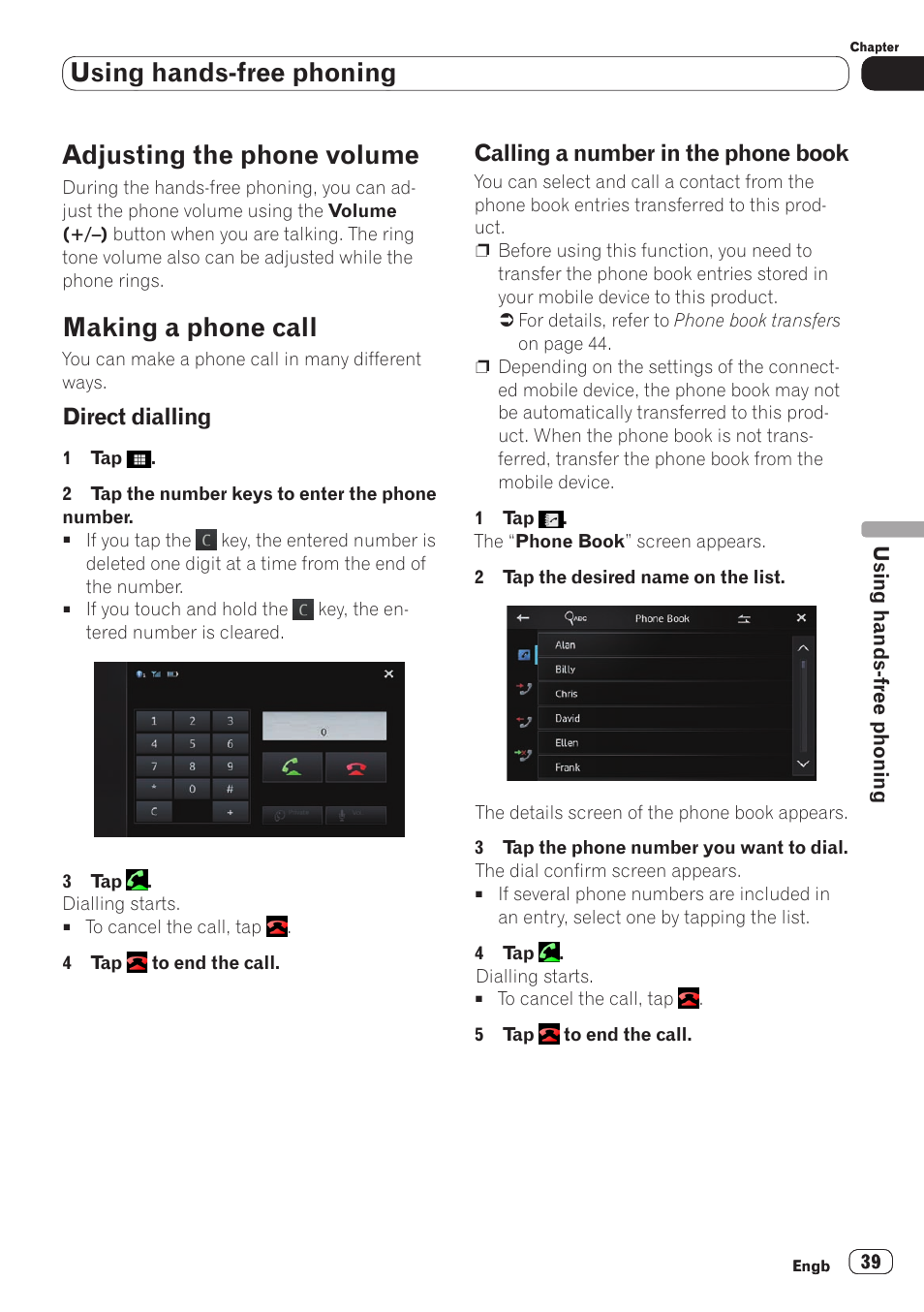 Adjusting the phone volume, Making a phone call, Direct dialling | Calling a number in the phone book, Or details, refer to direct dialling on, Or details, refer to calling a number in, Using hands-free phoning | Pioneer SPH-DA110 User Manual | Page 39 / 66